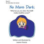 No More Dark: What do you do when the DARK makes bedtime scary?