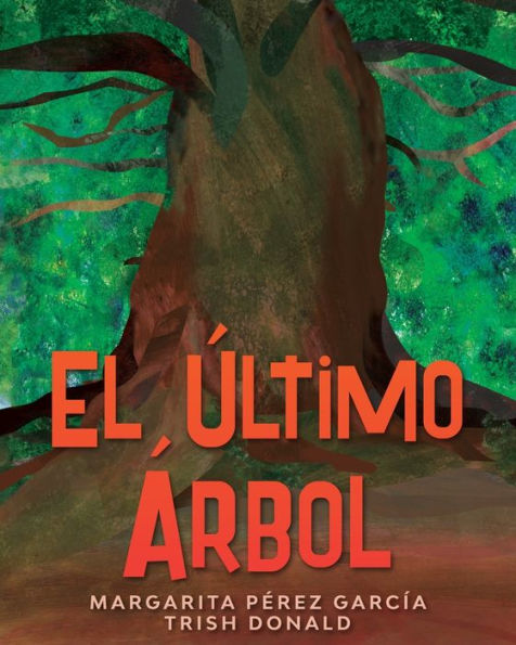 El ï¿½ltimo ï¿½rbol