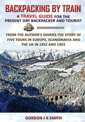 Backpacking by Train