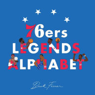 Title: 76ers Legends Alphabet, Author: Beck Feiner