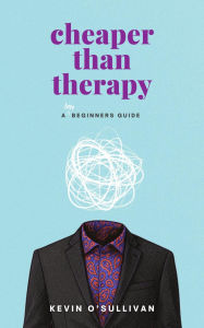 Free ebooks available for download Cheaper than Therapy 