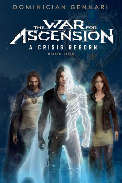 The War for Ascension: A Crisis Reborn