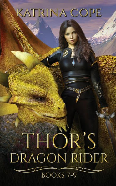 Thor's Dragon Rider: Books 7 - 9