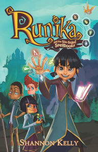 Title: Runika and the Six-sided Spellbooks, Author: Shannon Kelly