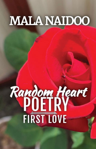 Random Heart Poetry: First Love