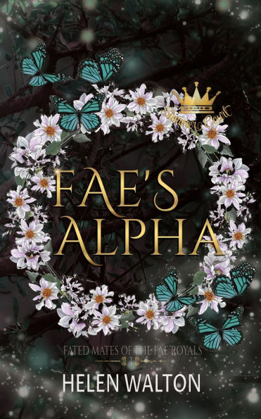 Fae's Alpha: Fated Mates of the Fae Royals