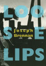 Loose Lips: A Gay Sea Odyssey