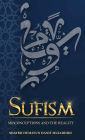 Sufism: Misconceptions and the Reality