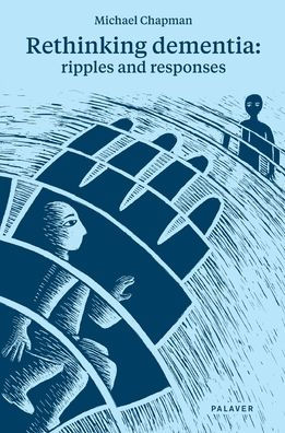 Rethinking Dementia