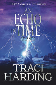 Title: An Echo In Time, Author: Traci Harding