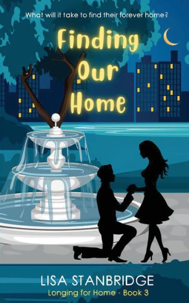 Finding Our Home: Longing for Home Series Book 3