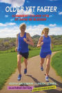 Older Yet Faster: Comment courir vite et sans se blesser