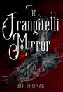 The Frangitelli Mirror