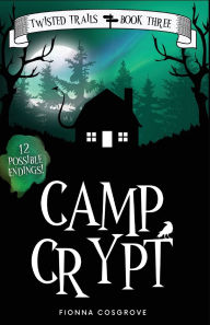 Title: Camp Crypt, Author: Fionna Cosgrove