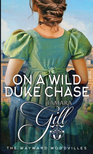 On a Wild Duke Chase