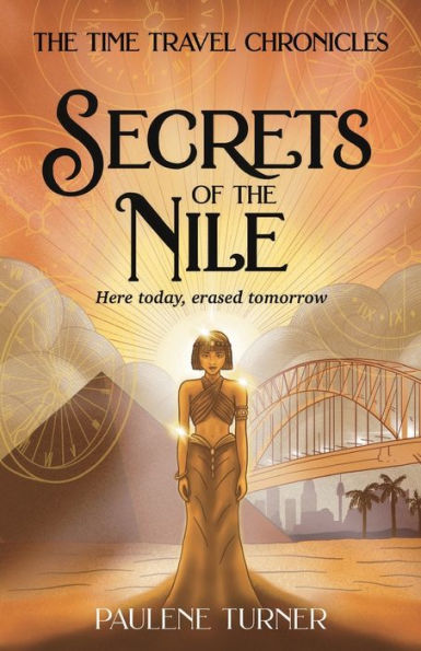 Secrets of the Nile: A YA time travel adventure Ancient Egypt