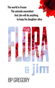 Title: Flora & Jim, Author: BP Gregory