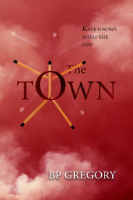 Title: The Town, Author: BP Gregory