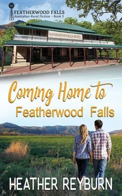 Coming Home to Featherwood Falls