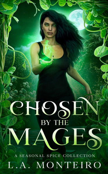 Chosen by the Mages