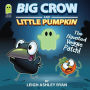 Big Crow and Little Pumpkin: The Haunted Veggie Patch