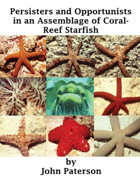 Persisters and Opportunists an Assemblage of Coral-Reef Starfish