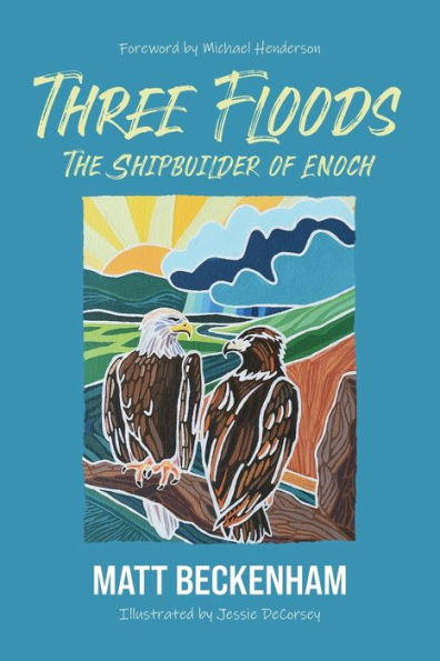 Three Floods: The Shipbuilder of Enoch