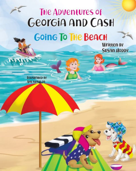 The Adventures Of Georgia and Cash: Going To Beach