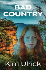 Title: Bad Country, Author: Kim Ulrick