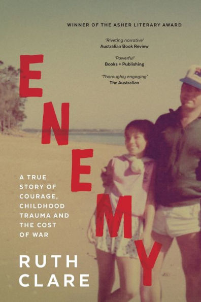 Enemy: A true story of courage, childhood trauma and the cost war