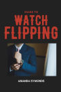 Guide to Watch Flipping