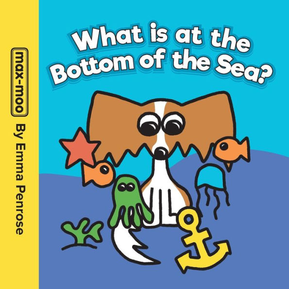 Max-moo What is at the Bottom of Sea?