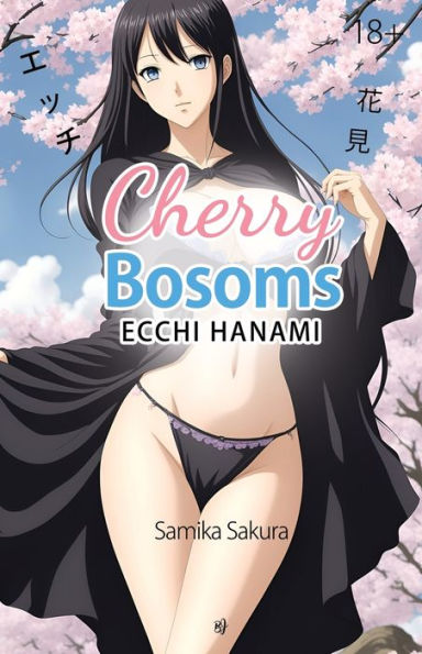 Cherry Bosoms: Ecchi Hanami - Erotic Manga - 18+