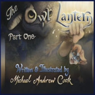 Title: The Owl Lantern Part One: Dafflestorms and Crocodragons, Author: Michael Andrew Cook