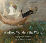 Title: Winifred Wanders the World, Author: Frieda Herrmann