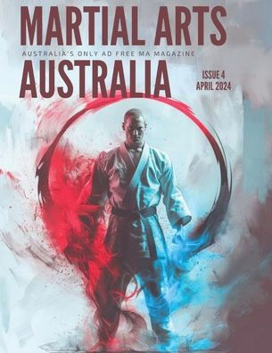 Martial Arts Magazine Australia Issue 4