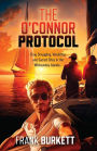 The O'Connor Protocol: Vendettas, Drugs and Sacred Sites in the Whitsunday Islands