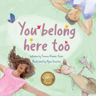 Title: You belong here too, Author: Timena M Rhodes-Scott
