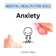 Title: Anxiety, Author: Tenneil Jeffery