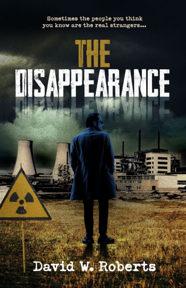 The Disappearance: Sometimes the people you know are the real strangers