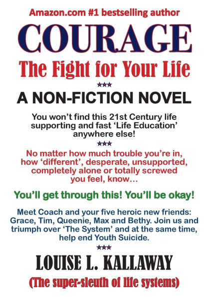 Courage: The Fight for Your Life
