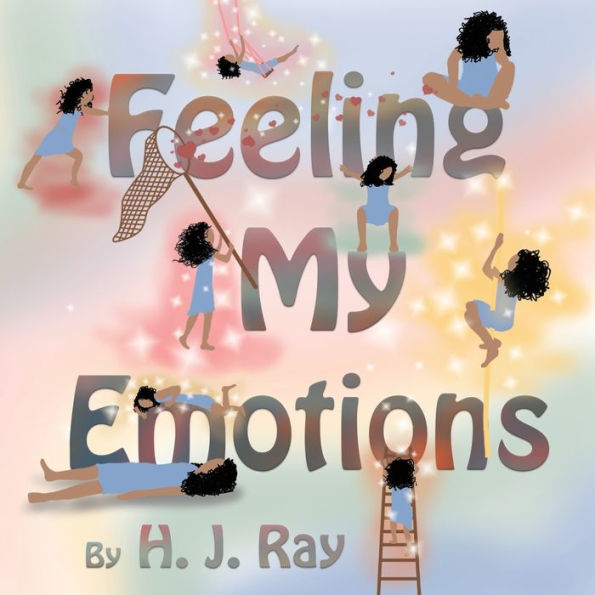 Feeling My Emotions: Helping Children Name Their Feelings and Process Emotions. American-English Spelling.