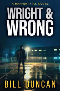 Title: Wright & Wrong, Author: Bill Duncan