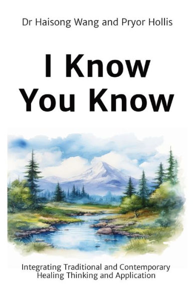 I Know You Know: Integrating Traditional and Contemporary Healing Thinking Application