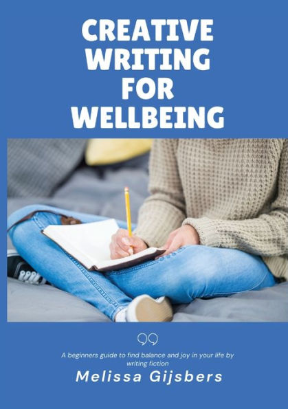 Creative Writing for Wellbeing