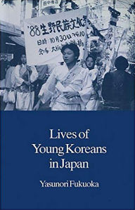 Title: Lives of Young Koreans in Japan, Author: Yasunori Fukuoka