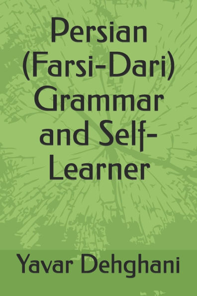 Persian (Farsi-Dari) Grammar and Self-Learner
