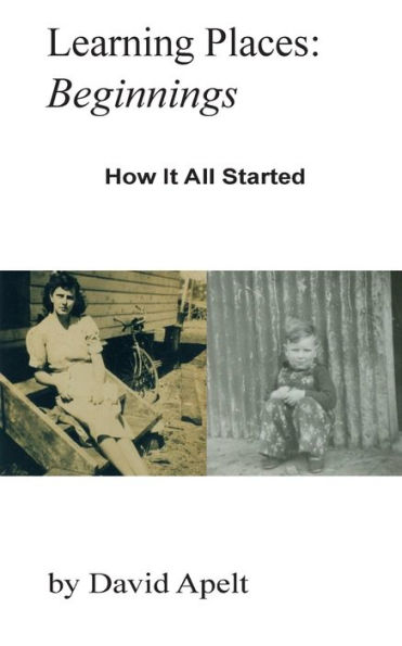 Learning Places: Beginnings: How it all started