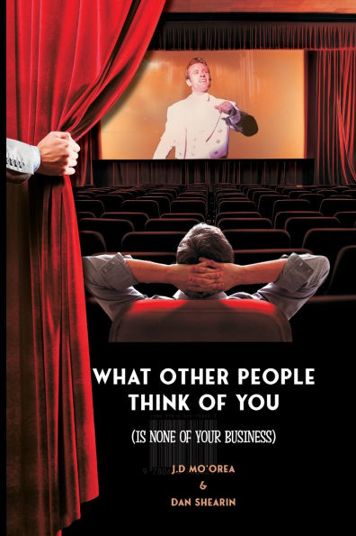 What Other People Think of You is None Your Business