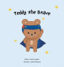 Teddy the Brave
